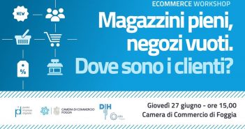 L’e-commerce protagonista a Foggia in un workshop della Camera di Commercio